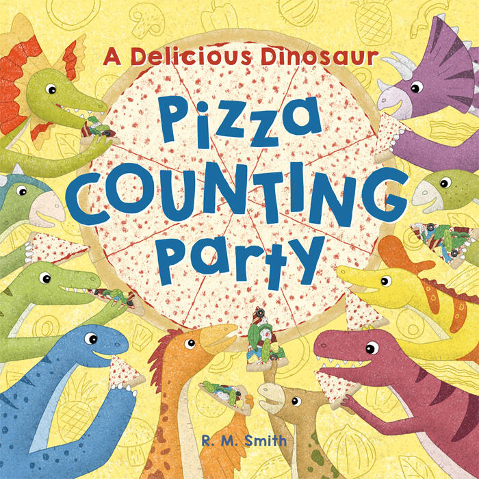 A Delicious Dinosaur Pizza Counting Party A Delicious Dinosaur Pizza Counting Party
